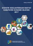 Statistik Kesejahteraan Rakyat Kabupaten Konawe Selatan 2017