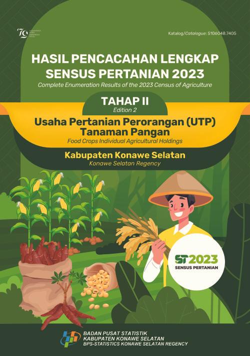 Hasil Pencacahan Lengkap Sensus Pertanian 2023 - Tahap II:  Usaha Pertanian Perorangan (UTP) Tanaman Pangan Kabupaten Konawe Selatan