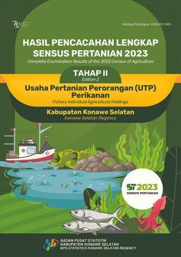 Hasil Pencacahan Lengkap Sensus Pertanian 2023 - Tahap II  Usaha Pertanian Perorangan (UTP) Perikanan Kabupaten Konawe Selatan