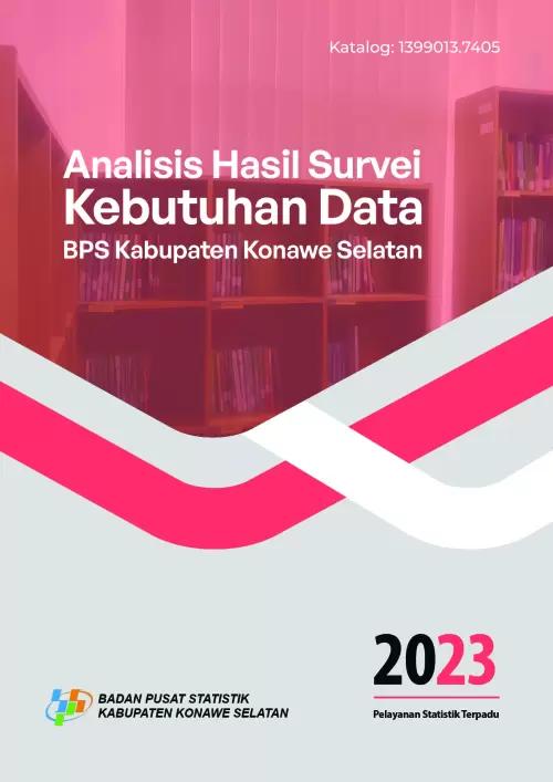 Analysis of Data Needs Survey for BPS-Statistics of Konawe Selatan Regency 2023