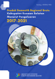 Produk Domestik Regional Bruto Kabupaten Konawe Selatan Menurut Pengeluaran 2017-2021